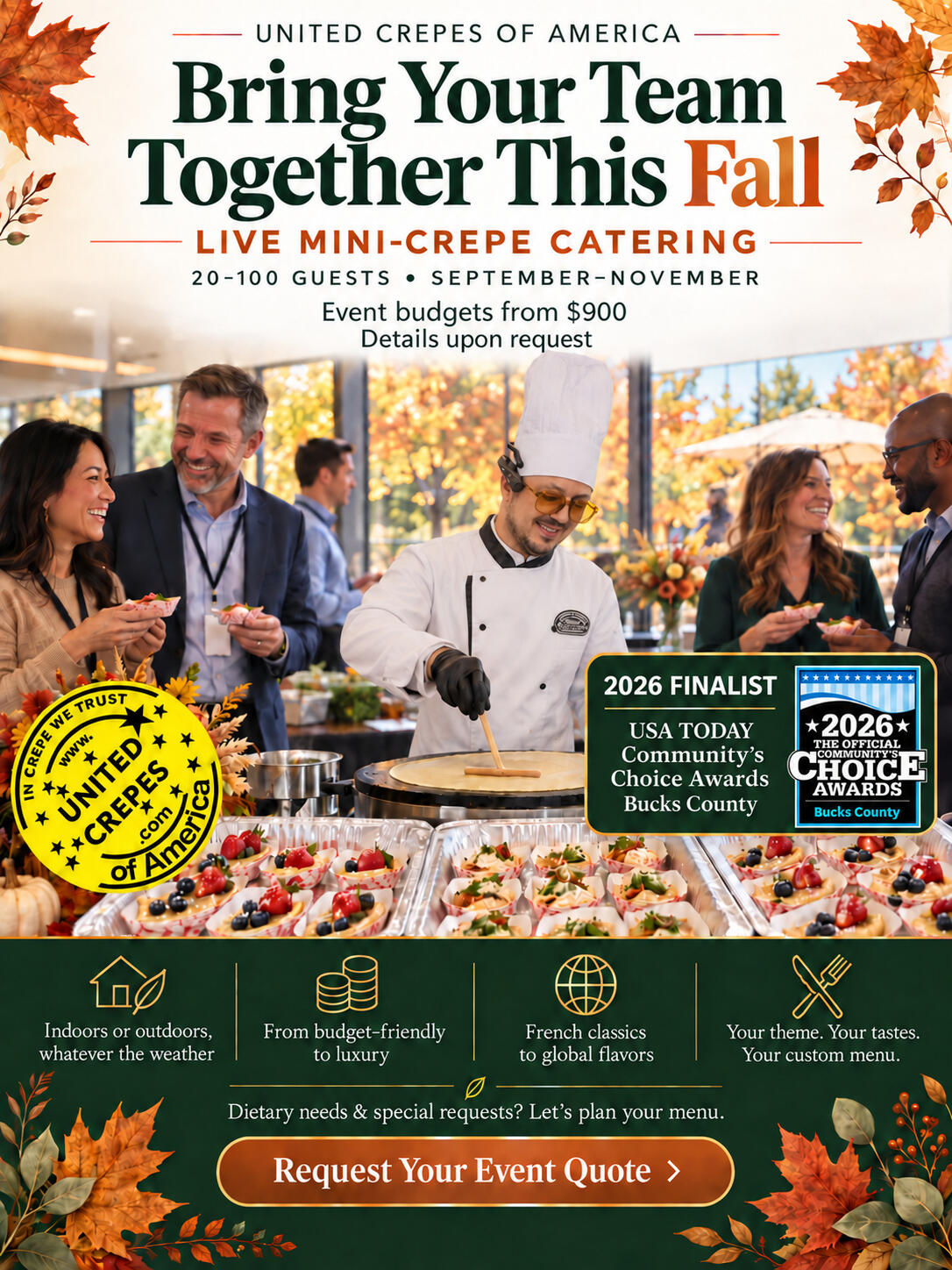 Fall mini-crepe catering for 20–100 guests, September–November. Event budgets from $900; details upon request. 2026 Finalist: USA TODAY Community’s Choice Awards, Bucks County. Request your event quote.